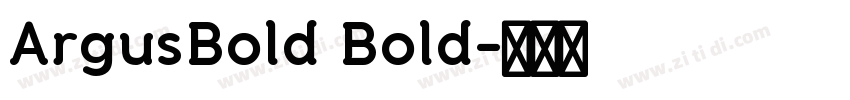 ArgusBold Bold字体转换